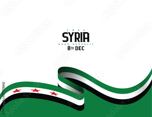 New Flag of Syrian Arab Republic, wavy ribbon with Syrian national flag, Freedom for Syria. 8th December, national day, Vector illustration.