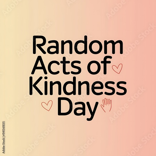 Random Acts Of Kindness Day Celebrated With Hearts And Hands photo