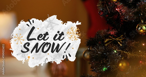 Image of let it snow text over christmas tree