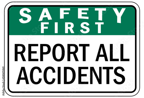 Report all accident sign