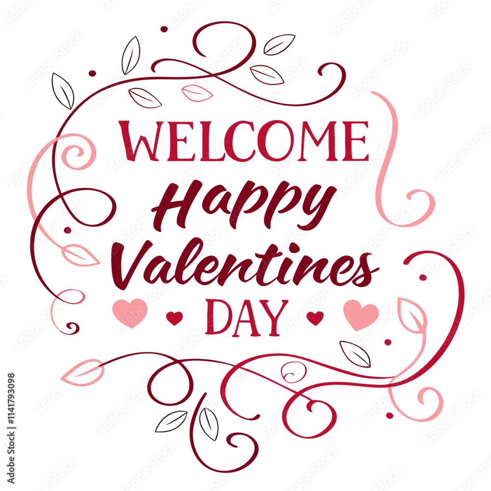 Welcome Happy Valentines Day concept level for design template in white background Welcome Happy Valentines Day concept level for design template in white background