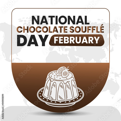 NATIONAL CHOCOLATE SOUFFLÉ DAY Vector Illustration for post background