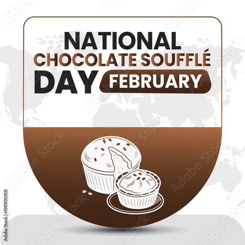 NATIONAL CHOCOLATE SOUFFLÉ DAY social media post Vector Illustration on february