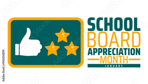 School Board Appreciation Month background banner or poster design template. observed every year in January. Holiday concept. Use to any Template, card, poster, placard, template.