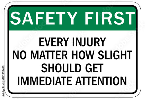 Report all accidents and injuries sign