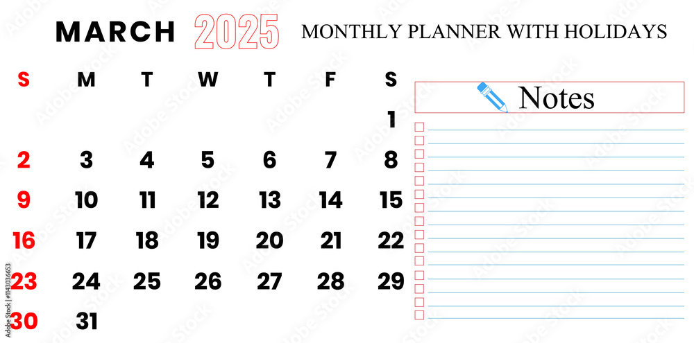 March 2025 Calendar, Monthly Planner With Holidays Vector Illustration. March 2025 Calendar, Monthly Planner With Holidays Vector Illustration.