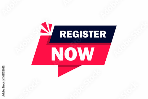 Vector Illustration Register Now Speech Bubble Label. Web Banner Template of Speech Bubble with Register Now vecrtor