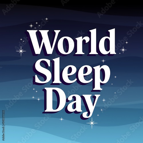 World Sleep Day graphic design featuring a nighttime sky photo