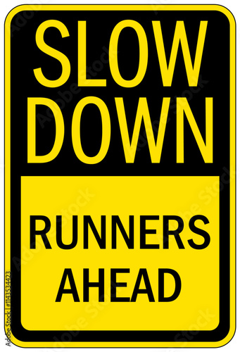 Track and field sign slow down, runners ahead