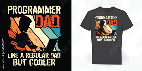 Father's Day Funny Programmer Lover Vintage Programmer  T-shirt Design