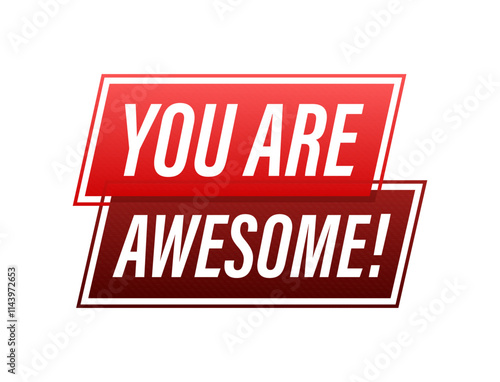 You are awesome red and maroon banners overlapping showing appreciation