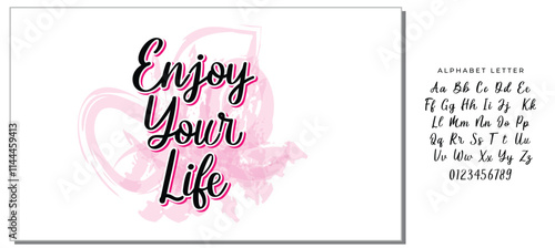 Enjoy Your Life. Modern calligraphy for T-shirt, home decor, greeting card, prints and posters. Brush painted letters, vector illustration.