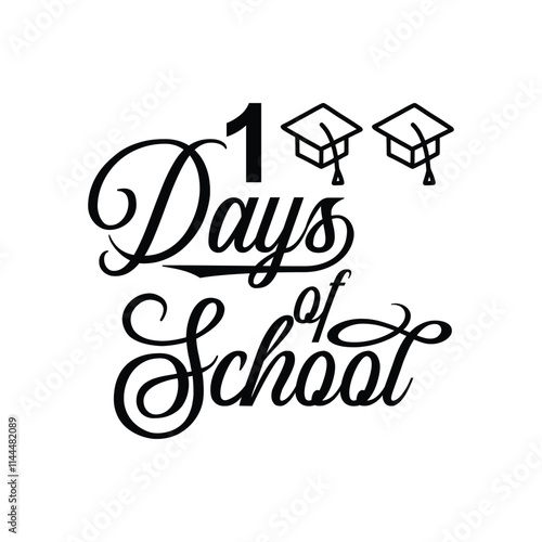  100 days of school. Typography lettering quote design. Kids T shirt Design, Modern calligraphy, Illustration for prints on bags, posters,  label etc.