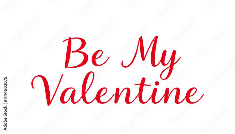 Classic Be My Valentine Typography in Red Script with Clean Layout Classic Be My Valentine Typography in Red Script with Clean Layout
