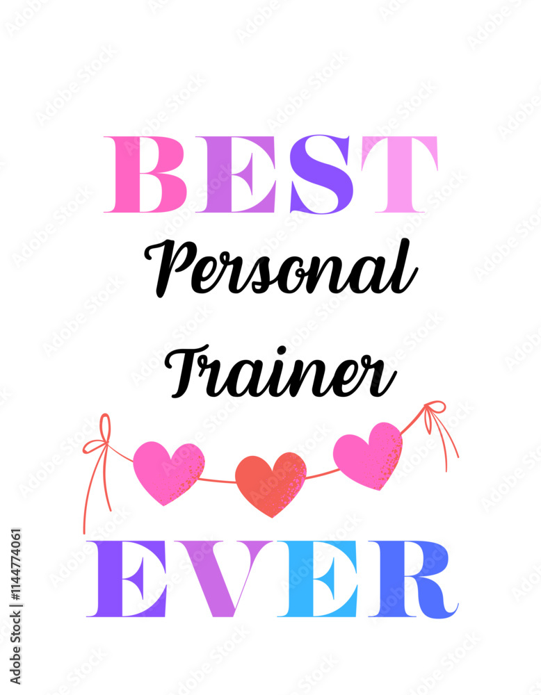 Best Ever Text Design with Heart Garland - Appreciation Typography Art Best Ever Text Design with Heart Garland - Appreciation Typography Art