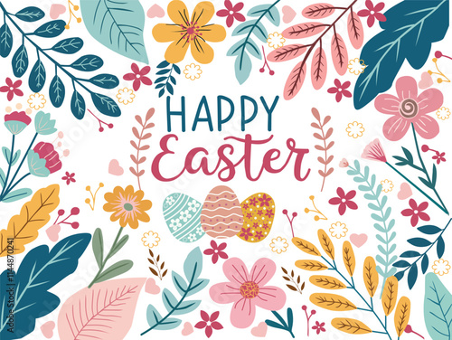 Happy Easter holiday greeting card with Easter eggs, flowers