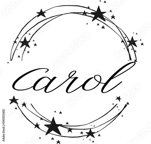 Carol - name written between circles and stars, round logo, vector graphic design for parties and Christmas time, banners, postcards, sweatshirt, prints, cricut, silhouette, sublimation	