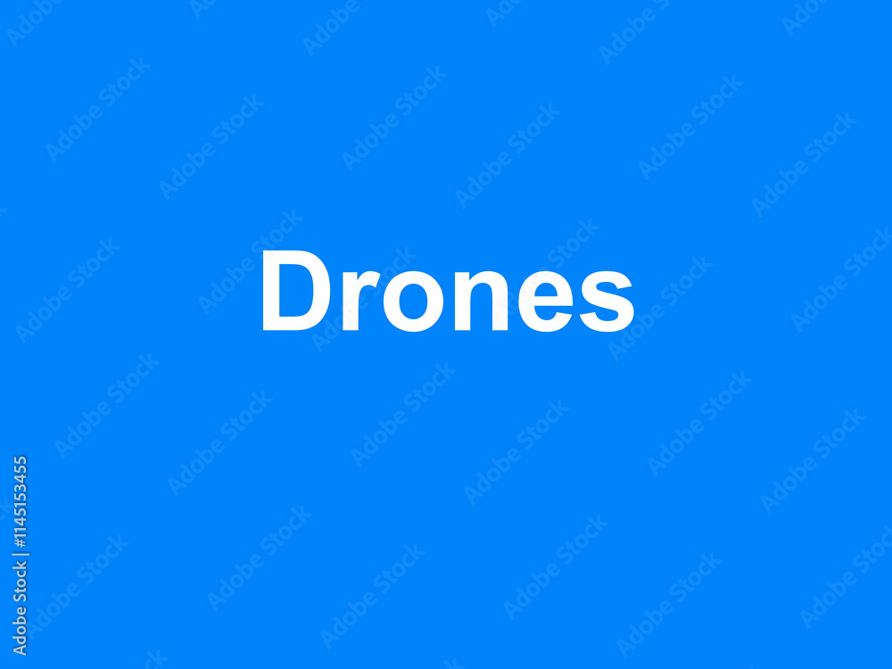 Drones Drones