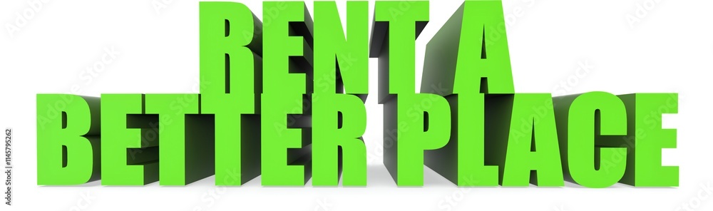 Obraz premium Rent A Better Place, 3d text