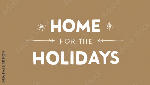 Home For The Holidays Festive Season Greetings
