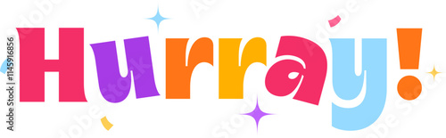 Lettering hurray! with stars and confetti text