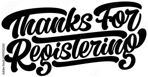 Lettering thanks for registering calligraphy style text