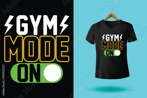 Gym mode on t-shirt design, stay strong never give up typography t shirt design, motivational typography t shirt design, inspirational quotes t-shirt design.