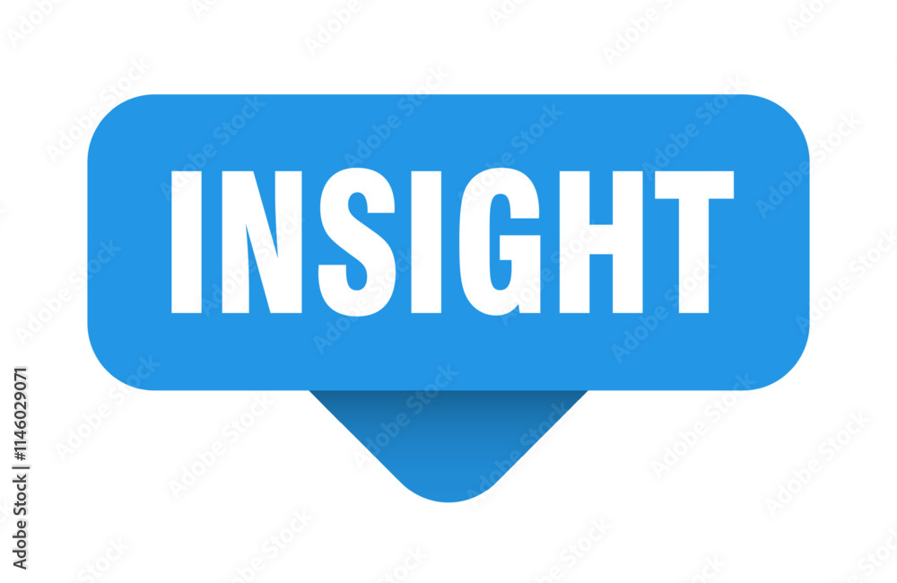 INSIGHT banner, button, label, sign INSIGHT banner, button, label, sign