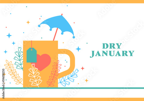 Dry January. Alcohol-free challenge, Health campaign urging people to abstain from alcohol for the January month. Alcohol free month. Stop drinking or alcohols
