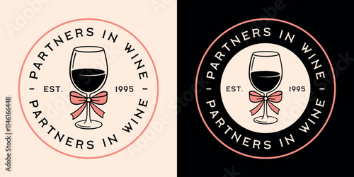 Partners in wine besties girls best friends Galentine's Day bachelorette party funny quotes matching round badge shirt design. Coquette glass with bow pink black aesthetic printable theme decor card.