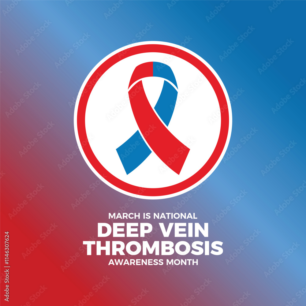 March is National Deep Vein Thrombosis (DVT) Awareness Month poster vector illustration. Red and blue awareness ribbon icon in a circle. Template for background, banner, card. Important day March is National Deep Vein Thrombosis (DVT) Awareness Month poster vector illustration. Red and blue awareness ribbon icon in a circle. Template for background, banner, card. Important day