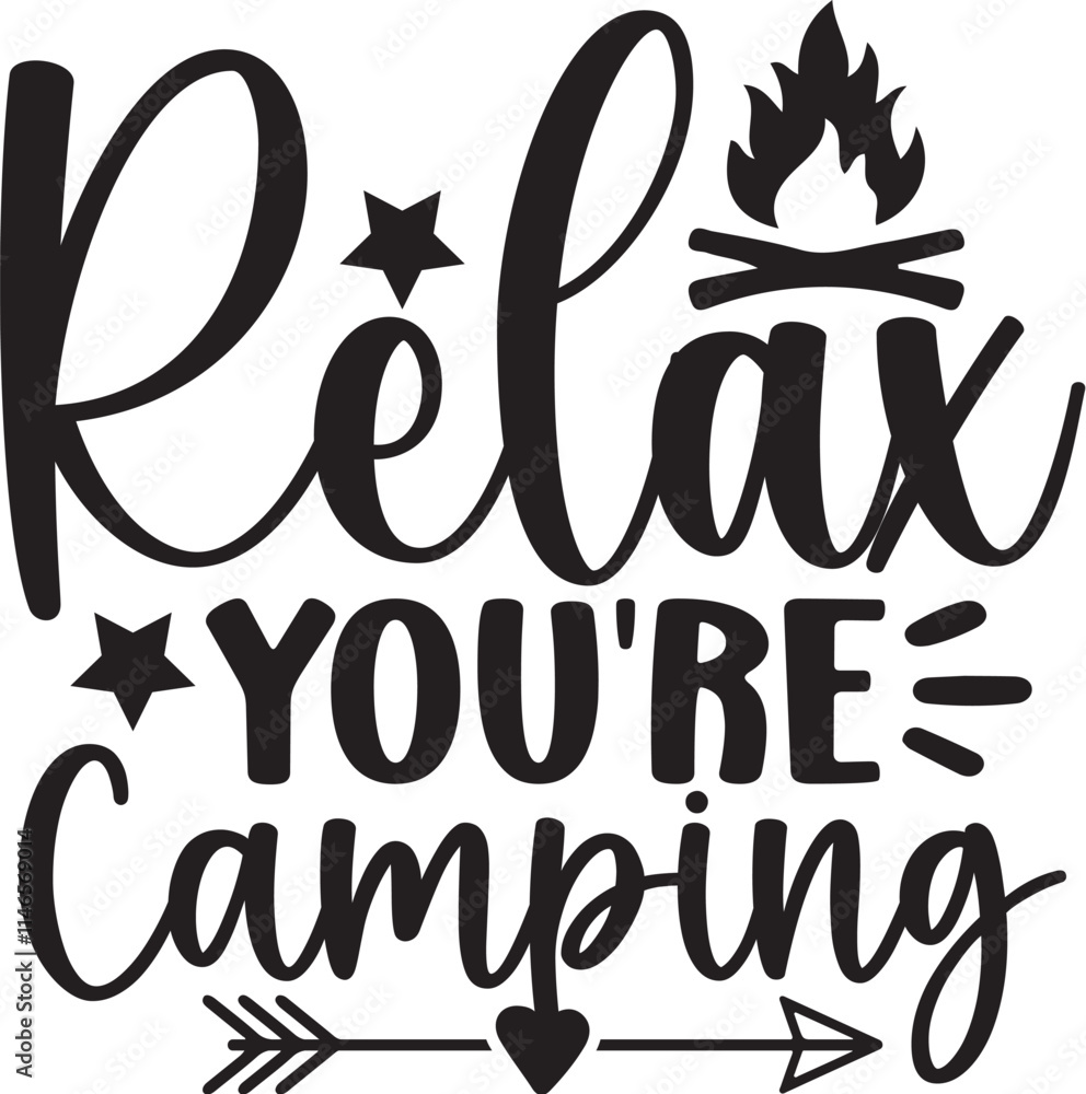 Obraz premium Relax You're Camping