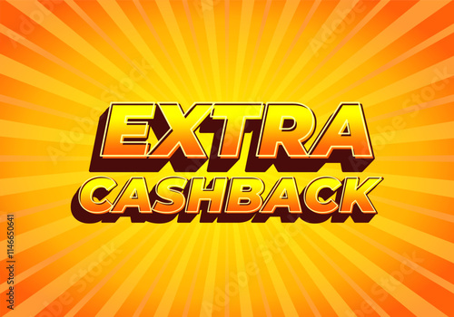 Extra cash back. text effect with extra bold font for social media ads
