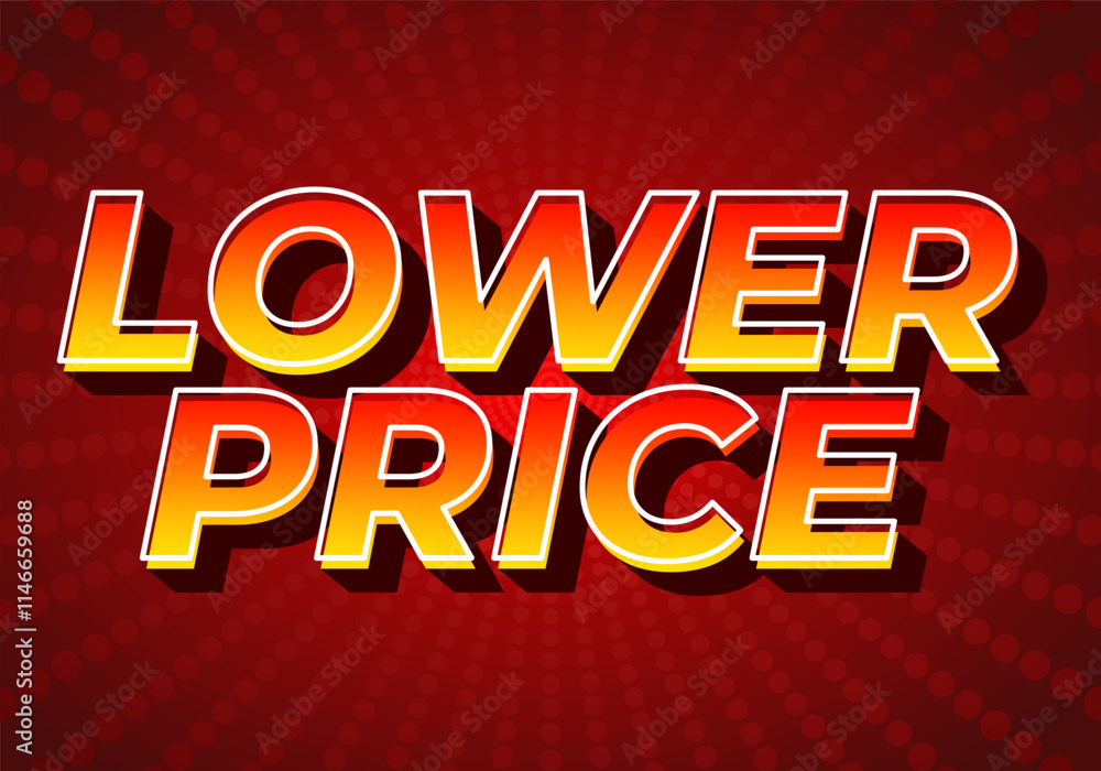 Lower price. Text effect with modern colors and 3D font look Lower price. Text effect with modern colors and 3D font look