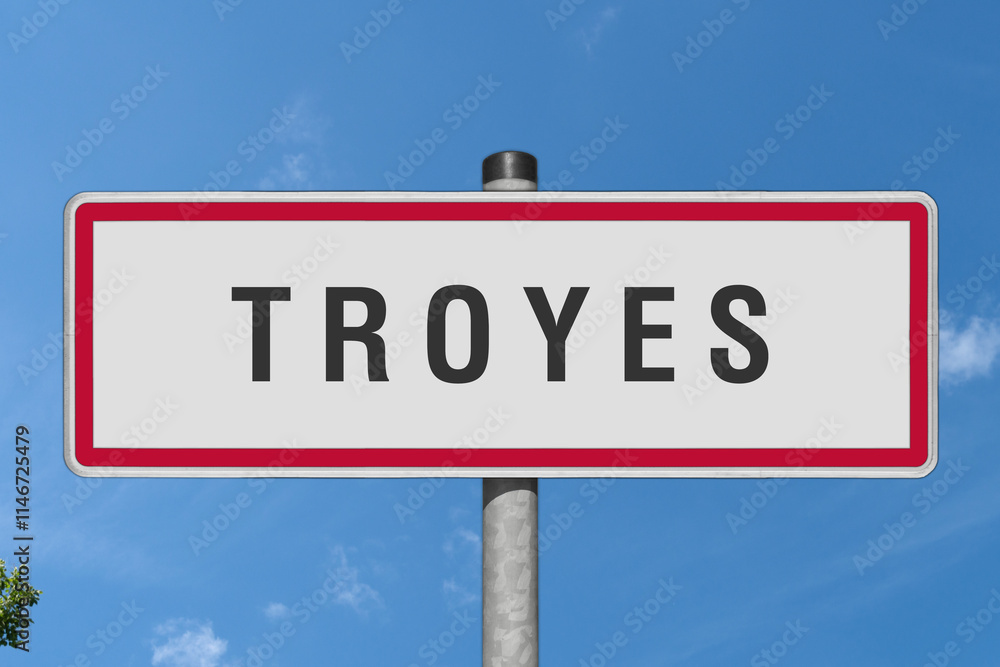 TROYES panneau entrée agglomération, (symbolique) TROYES panneau entrée agglomération, (symbolique)
