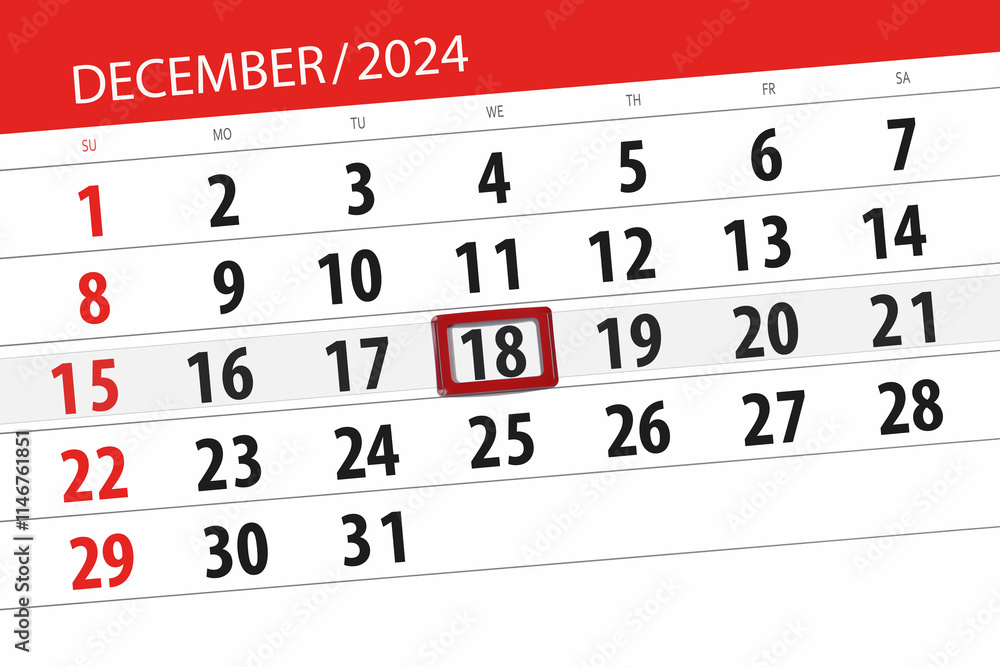 Fototapeta premium Calendar 2024, deadline, day, month, page, organizer, date, December, wednesday, number 18