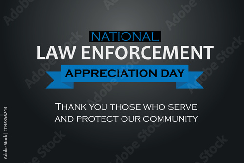 Law enforcement appreciation day is observed every year on January 9. Inscription on a dark gray background. EPS10 vector.