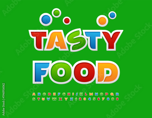 Vector advertising poster Tasty Food with Colorful Font. Bright Sticker Alphabet Letters and Numbers set.