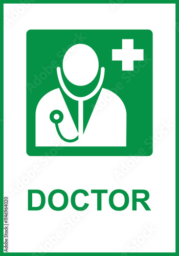 Green sign doctor. First aid doctor. Physician first aid. Designations the location of medical personnel who can provide first aid in an emergency. Ensuring safety and health. Iso 7010.