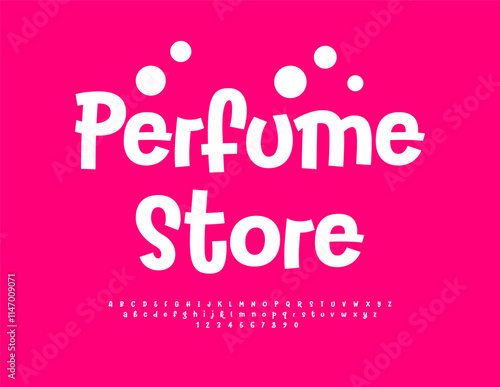 Vector Modern Signboard Perfume Store. Festive Handwritten Font. Joyful Alphabet Letters and Numbers set.