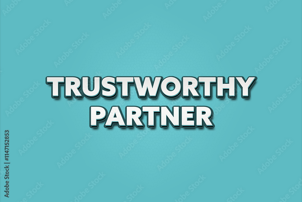 Fototapeta premium Trustworthy Partner. A Illustration with white text isolated on light green background.