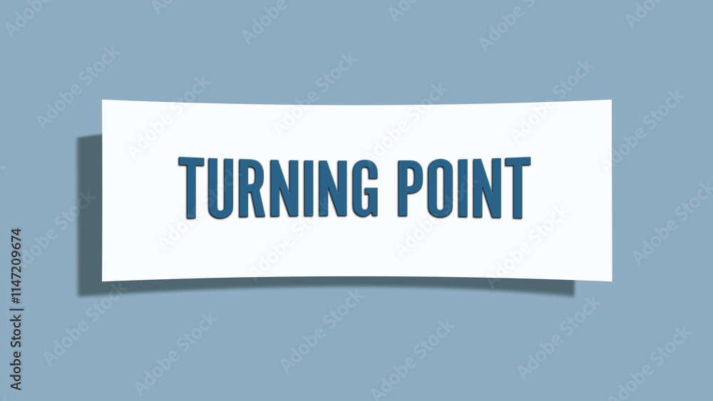 Turning Point.. A card isolated on blue background. Turning Point.. A card isolated on blue background.