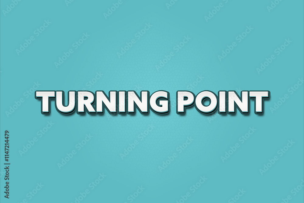 Turning Point.. A Illustration with white text isolated on light green background. Turning Point.. A Illustration with white text isolated on light green background.