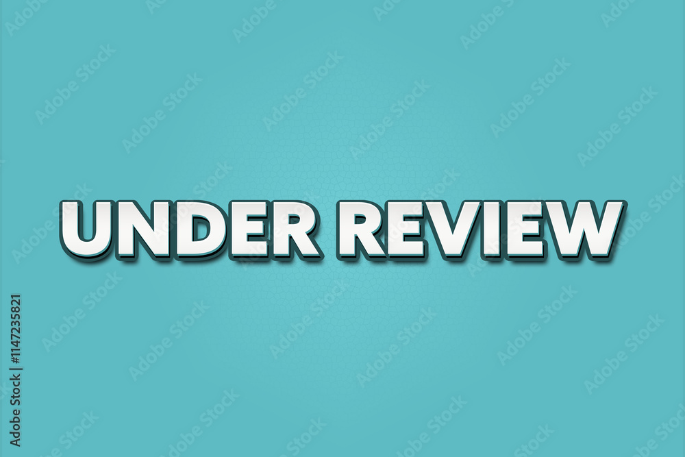 Under Review. A Illustration with white text isolated on light green background. Under Review. A Illustration with white text isolated on light green background.