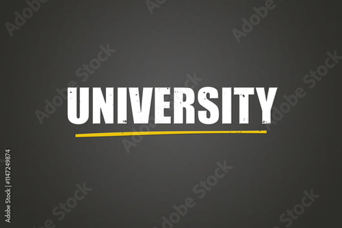 University. A blackboard with white text. Illustration with grunge text style. photo