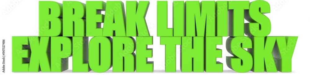 Fototapeta premium Break Limits Explore the Sky, 3d text