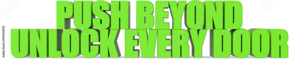 Fototapeta premium Push Beyond unlock Every Door, 3d text
