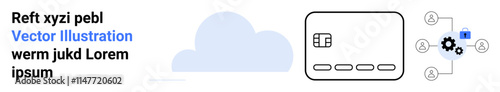 Cloud with text, gear icon connected to users, control panel outline. Ideal for technology, internet, software, data management, online services cloud solutions digital infrastructure. Landing page