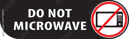 Do not microwave industrial safety sign.eps