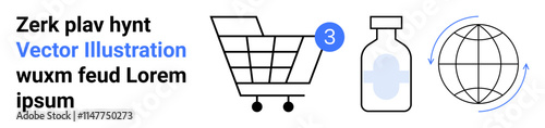 Shopping cart with three items, medicine bottle, and globe with arrows. Ideal for e-commerce, healthcare, global network, online shopping, logistics, medical supplies, internet services. Landing page
